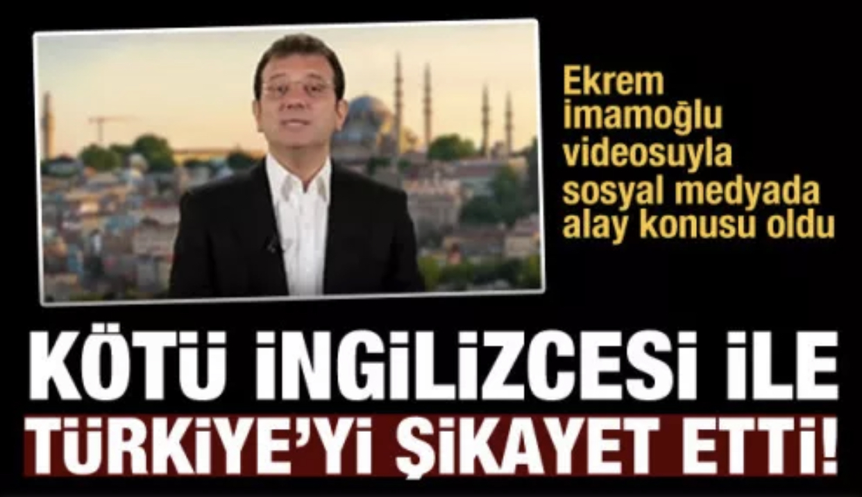 Ekrem İmamoğlu yarım ağız İngilizcesi ile Türkiye’yi dünyaya şikayet etti