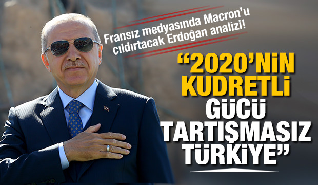 Fransız medyası: 2020’nin kudretli gücü tartışmasız Türkiye