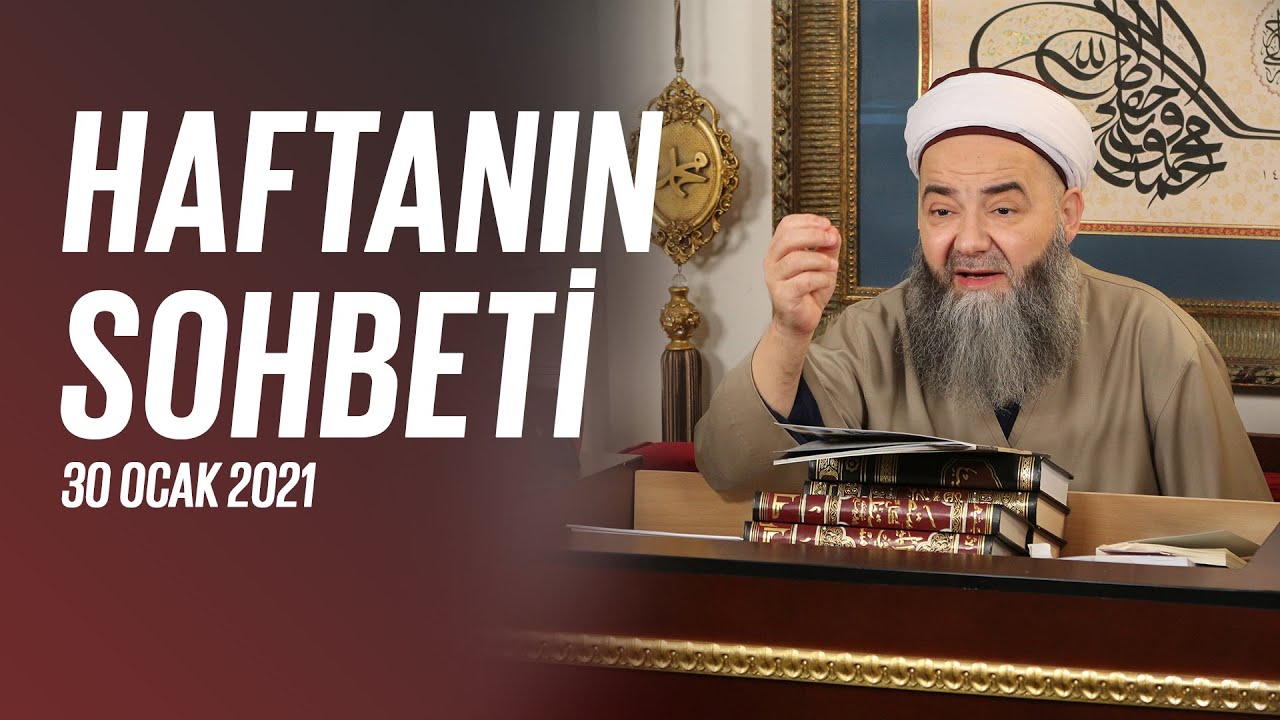 Cübbeli Ahmet Hocaefendi | 30 Ocak 2021 Sohbeti