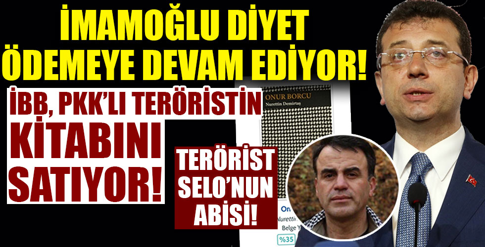 Demirtaş’ın Terör örgütü PKK üyesi kardeşinin kitabı İBB’ye ait kitapçıda satışa çıktı!