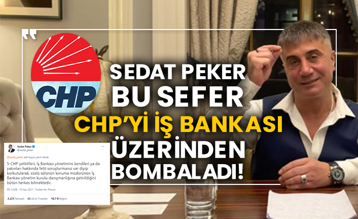 Sedat Peker: CHP’ye seslendi! İş Bankası yönetimin ve Fetö olayı!