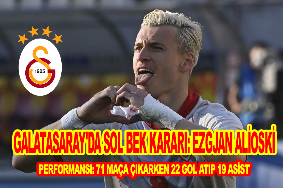 Ezgjan Alioski Galatasaray ile her konuda anlaştı!