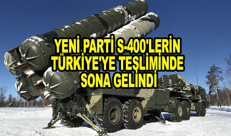Yeni parti S-400’lerin Türkiye’ye tesliminde sona gelindi, önümüzdeki ay bitirmek istiyoruz!