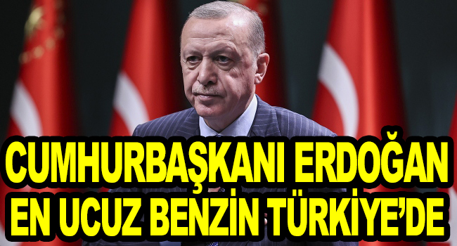 Erdoğan: Avrupa’nın en ucuz benzin ve motorini Türkiye’de, Aşı Diğer ülkeler gibi bizde de ücretsiz!