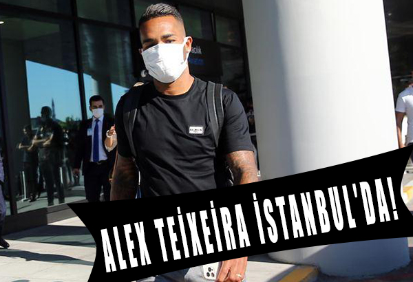 Beşiktaş’ın yeni 10 numarası Alex Teixeira İstanbul’da!