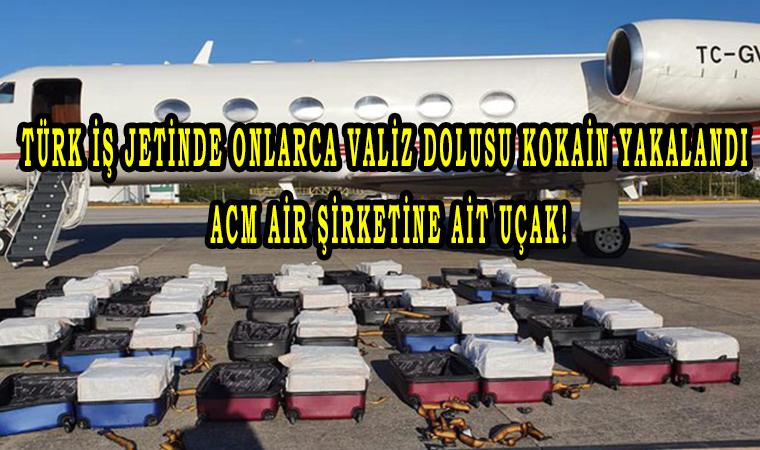 Türk iş jetinde onlarca valiz dolusu kokain yakalandı ACM Air şirketine ait uçak!