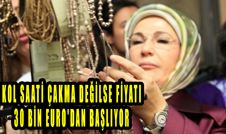 İYİ Partili Erozan: Emine Erdoğan’ın kol saati çakma değilse 30 bin Euro’dan başlıyor