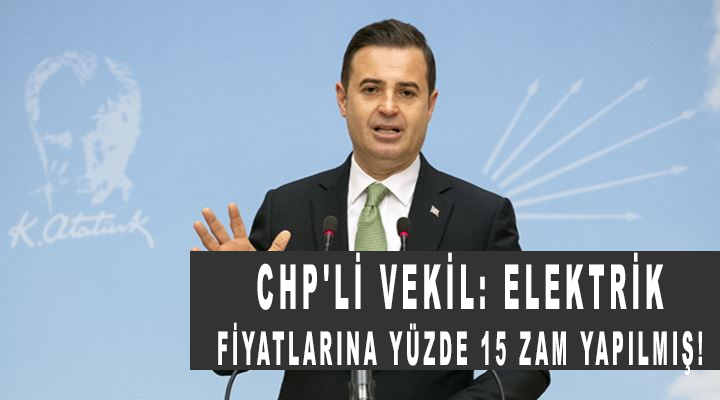 Ahmet Akın: Elektrik fiyatlarına yüzde 15 zam yapılmış!