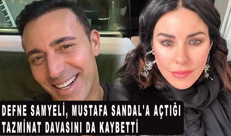 Defne Samyeli Mustafa Sandal’a açtığı 1 liralık tazminat davası! Davayı kaybetti