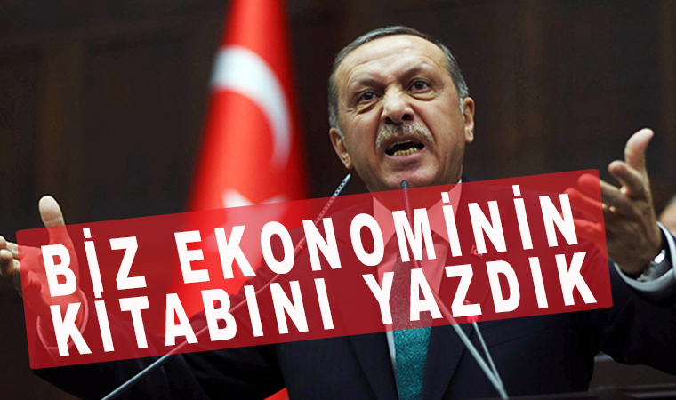 Ak Parti Genel Başkanı Erdoğan: Ekonominin kitabını yazdık