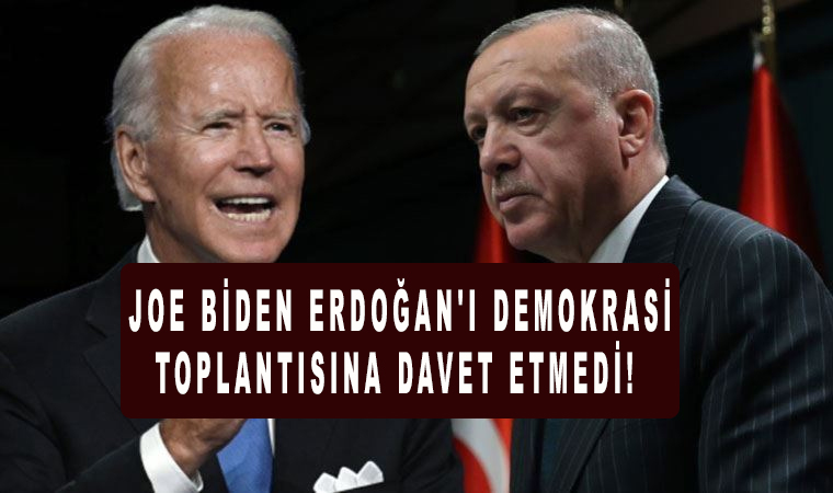 Dünya lideri Joe biden Erdoğan'ı demokrasi toplantısına davet etmedi! Sebebi ise belli oldu!