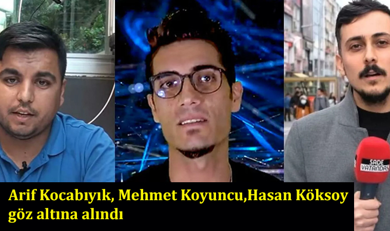 Arif Kocabıyık, Sade Vatandaş’ın sahibi Mehmet Koyuncu ve Kendine Muhabir’ın sahibi Hasan Köksoy gözaltına alındı