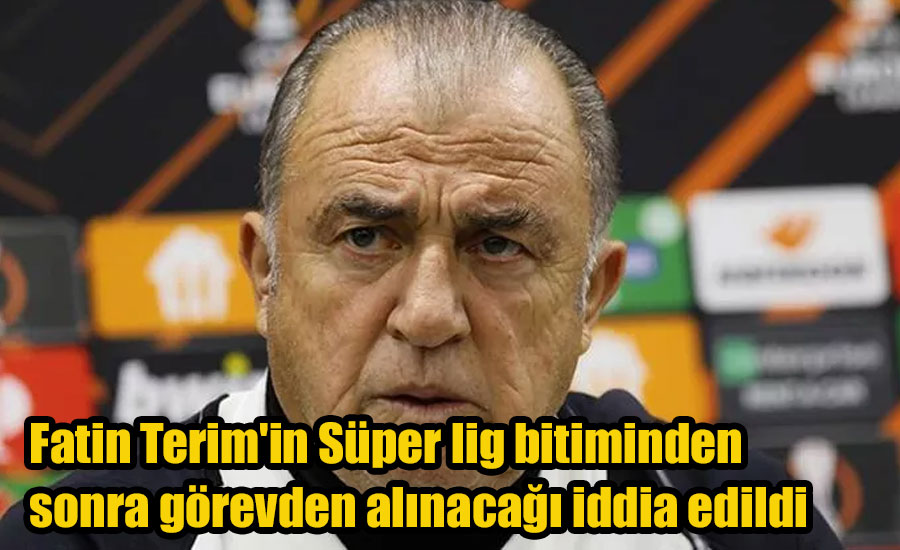Fatin Terim’in Süper lig bitiminden sonra görevden alınacağı iddia edildi
