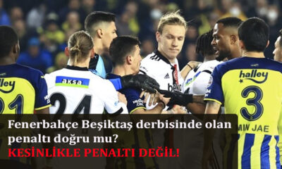 Fenerbahçe Beşiktaş derbisinde olan penaltı doğru mu?