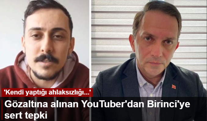 Gözaltına alınan YouTuber konuştu: ‘Topluma mal olmuş bir kişinin yaptığı ahlaksızlığı ortaya çıkarıyoruz’
