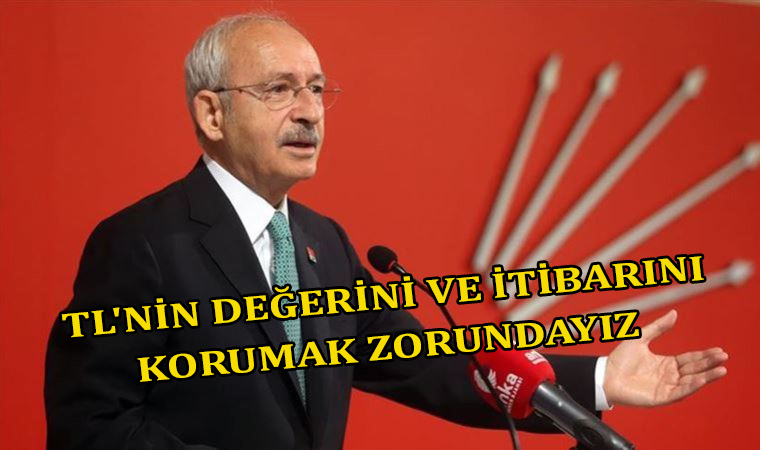 Kemal Kılıçdaroğlu’ndan dolar çıkışı: ‘Ahlaklı bir siyasetin Türkiye’yi yönetmesi lazım’