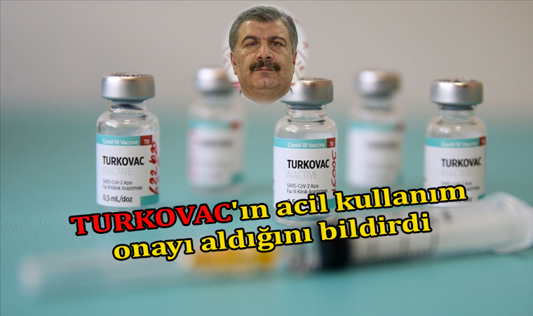 Ak Partili Sağlık Bakanı Fahrettin Koca, yerli Kovid-19 aşısı TURKOVAC’ın acil kullanım onayı aldığını bildirdi