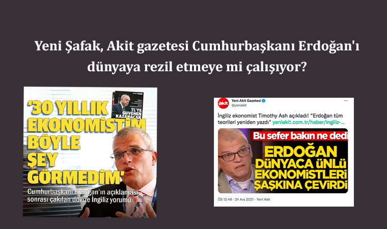 Yeni Şafak, Akit gazetesi Cumhurbaşkanı Erdoğan’ı dünyaya rezil etmeye mi çalışıyor?