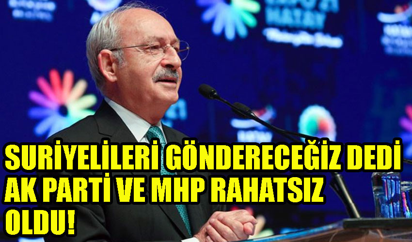 Kemal Kılıçdaroğlu: Suriyeli kardeşlerimizi yolcu edeceğiz dedi! Ak parti ve MHP’liler çılgına döndü gönderemezsin!