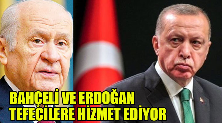Kılıçdaroğlu: Erdoğan ve Bahçeli tefecilere hizmet ediyor!