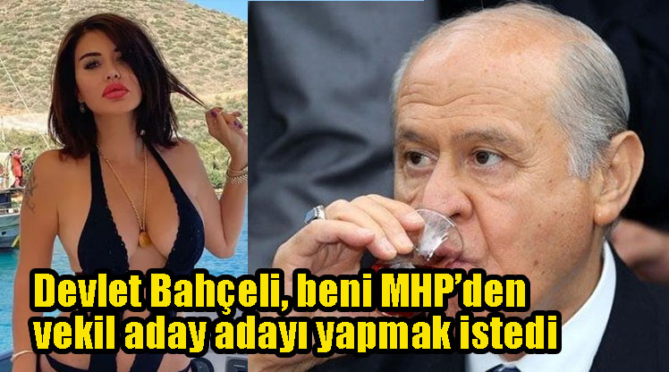 Ebru Polat: ‘Devlet Bahçeli, beni MHP’den vekil aday adayı yapmak istedi