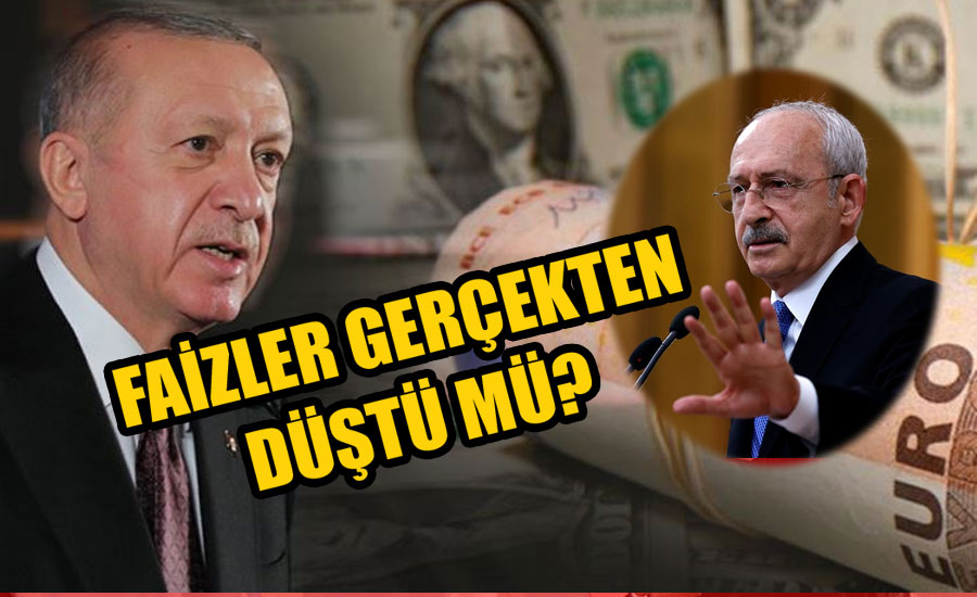 Kemal Kılıçdaroğlu: Faizler gerçekten düştü mü?
