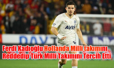 Ferdi Kadıoğlu Hollanda Milli takımını Reddedip Türk Milli Takımını Tercih Etti