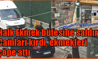 İstanbul’da Halk Ekmek büfesine saldırı: Camları kırdı, ekmekleri çöpe attı, fırıncılar aç mı kalsın!