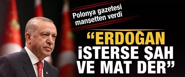 Avrupa merkezli basından dikkat çeken analiz: Erdoğan isterse “şah ve mat” der