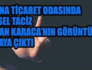 <strong>Hasan Karaca Adana Ticaret Odası yöneticisi Hakkında şok edici yeni iddialar !</strong>