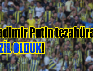 Fenerbahçe maçında Vladimir Putin tezahüratı! REZİL OLDUK!