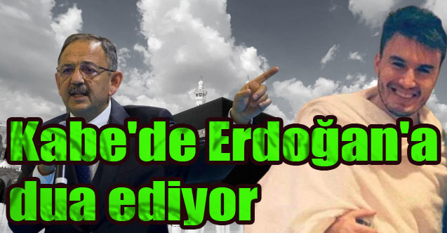 Mustafa Ceceli, Erdoğan’a Kâbe’de dua ediyorlar!