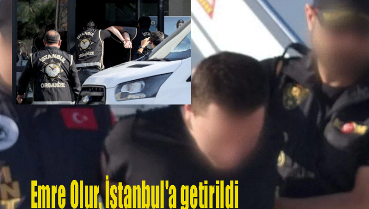 Reis Sedat Peker’in basın danışmanı Emre Olur, İstanbul’a getirildi, Ters kelepçelendi..