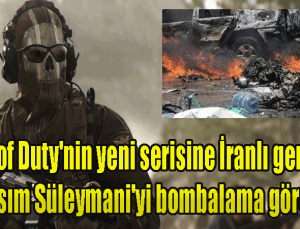 Call of Duty’nin yeni serisine İranlı general Kasım Süleymani’yi bombalama görevi İran yetkilileri çılgına döndürdü!