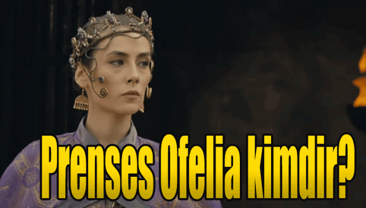 Kuruluş Osman, Prenses Ofelia kimdir, Tarihte Gerçekte Kimdir, Tarihte Gerçekte Nasıl Ölmüştür?