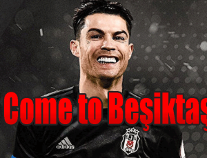 Beşiktaş taraftarı Cristiano Ronaldo’ya seslendi Come to Beşiktaş