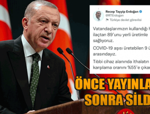 Cumhurbaşkanı Recep Tayyip Erdoğan Yerli üretim tweetini sildi