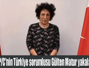 Son Dakika: MİT darbesi! Terör örgütü DHKP/C’nin Türkiye sorumlusu Gülten Matur yakalandı