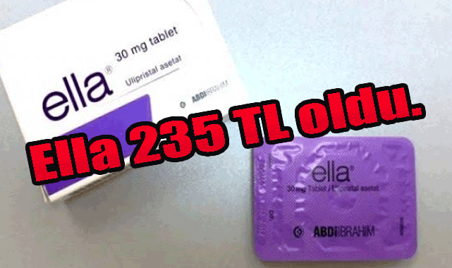 Ella 30 mg Film Kaplı Tablet Fiyatı arttı!