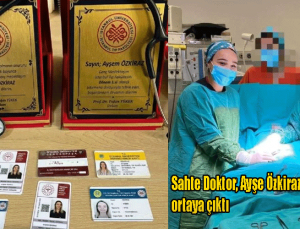 Sahte Doktor, Ayşe Özkiraz’ın ifadesi ortaya çıktı