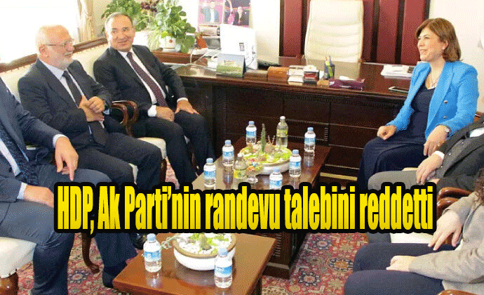 HDP, Ak Parti’nin randevu talebini reddetti