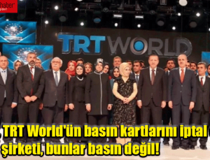 ABD, TRT World’ün basın kartlarını iptal etti! Lobi şirketi, bunlar basın değil!