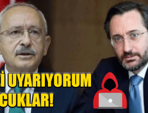 Kılıçdaroğlu: Fahrettin Altun, Serhat ve ekip arkadaşları Çağatay ile Evren Son uyarımdır!