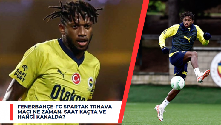 Fenerbahçe-FC Spartak Trnava maçı ne zaman, saat kaçta ve hangi kanalda?
